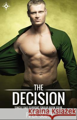 The Decision Piper Scott 9781719902205