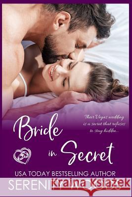 Bride in Secret Serenity Woods 9781719906609 Independently Published