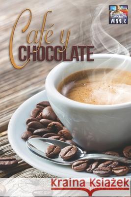 Café y Chocolate Miles, Johnny 9781719917940