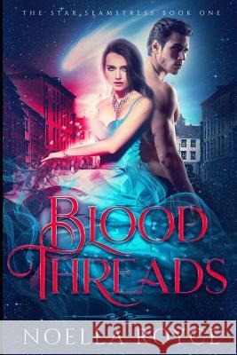 Blood Threads Noella Royce 9781719920223