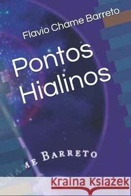 Pontos Hialinos Flavio Cham 9781719921336