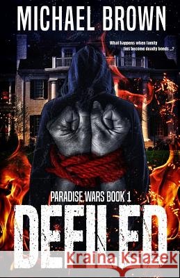 Defiled Michael Brown 9781719950909