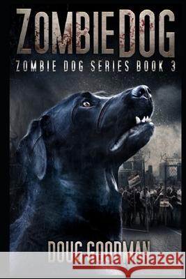 Zombie Dog Doug Goodman 9781719952842