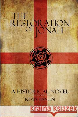 The Restoration of Jonah Kevin Hansen 9781719953535