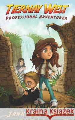 Tiernay West, Professional Adventurer Janni Lee Simner 9781719955553