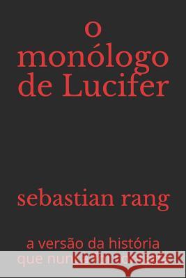 O Mon Alejandro Rangel Sebastian Rang 9781719959469 Independently Published