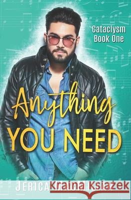 Anything You Need Jerica MacMillan 9781719964135 Independently Published