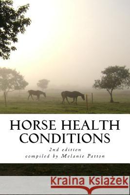 Horse Health Conditions Melanie Patton 9781719969161