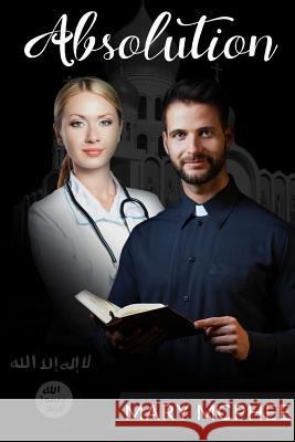 Absolution Mary McPhee 9781719975803 Independently Published