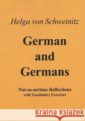German and Germans Helga Vo 9781719980562 Independently Published