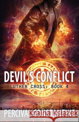 Devil's Conflict Percival Constantine 9781719981781