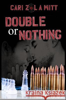 Double or Nothing L. a. Witt Cari Z 9781719991445 Independently Published