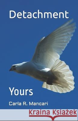 Detachment: Realizations Carla R. Mancari 9781719998161