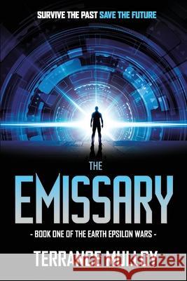 The Emissary Terrance Mulloy 9781720002895