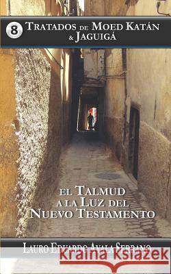 Tratados de Moed Kat Lauro Eduardo Ayal 9781720009092 Independently Published