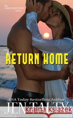 The Return Home: The Aegis Network Aegis Network, Jen Talty 9781720011170 Independently Published