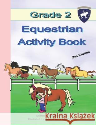 Grade 2 Equestrian Activity Book Melanie Patton 9781720015000 Independently Published