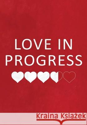 Love In Progress Tatiana Jerome 9781720020547