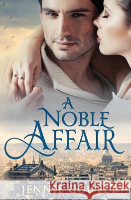 A Noble Affair Jennie Goutet 9781720044307 Independently Published
