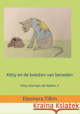 Kitty En de Beesten Van Beneden Eleonora Tilkin 9781720050711