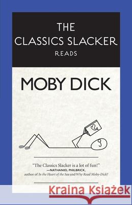 The Classics Slacker Reads Moby Dick Negr 9781720054849