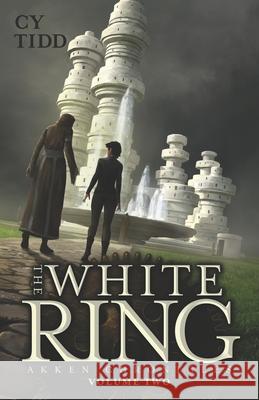 The White Ring Cy Tidd 9781720082897