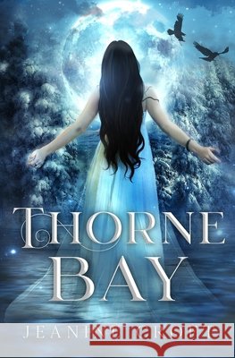 Thorne Bay Jeanine Croft 9781720123972