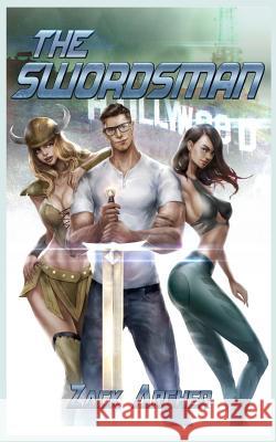 The Swordsman: A Pulp Harem Fantasy Adventure Zack Archer 9781720128182 Independently Published