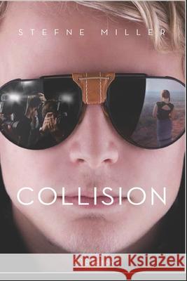 Collision (2018 Edition) Stefne Miller 9781720161998 Independently Published