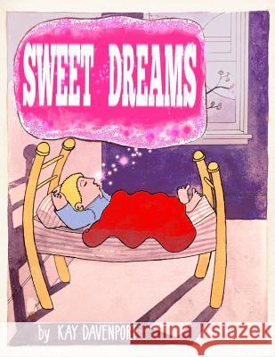 Sweet Dreams Kay Davenport 9781720168928