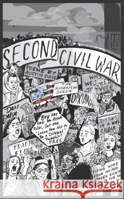 Second Civil War Anne Segal Austin Davis 9781720194767 Independently Published