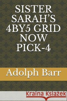 Sister Sarah Adolph Barr 9781720226512 Independently Published