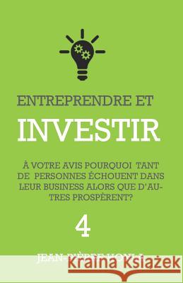 Entreprendre Et Investir Jean-Pi Honla 9781720227601 Independently Published