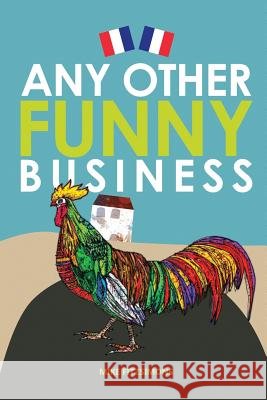Any Other Funny Business Mike Fitzsimons 9781720233954