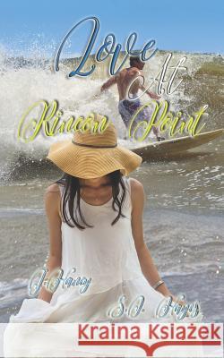 Love at Rincon Point J. Haney S. I. Hayes 9781720235507 Independently Published
