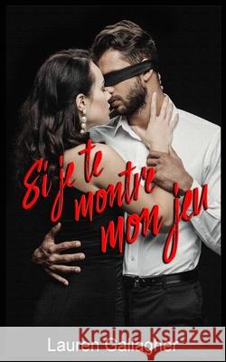 Si je te montre mon jeu Chet, Scarlett 9781720261995 Independently Published