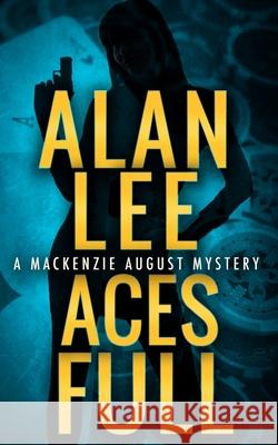 Aces Full Alan Lee 9781720304715