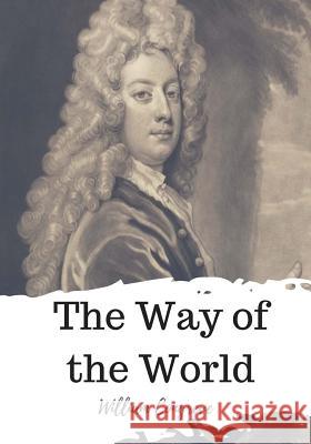 The Way of the World William Congreve 9781720321705 Createspace Independent Publishing Platform