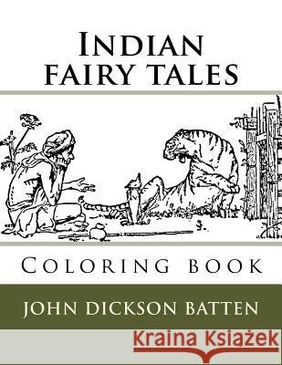Indian fairy tales: Coloring book Guido, Monica 9781720323525 Createspace Independent Publishing Platform