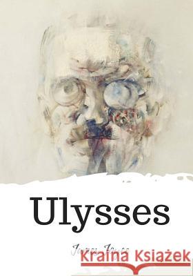 Ulysses James Joyce 9781720324164