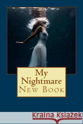 My Nightmare: New Book Melissa C. Gordon 9781720329404