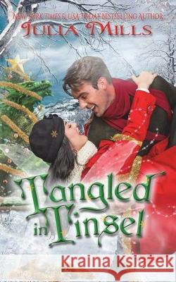 Tangled in Tinsel Julia Mills Linda Boulanger Lisa Miller 9781720350538