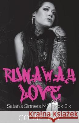 Runaway Love Colbie Kay 9781720354741