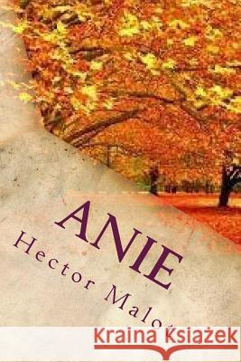 Anie (French Edition) Hector Malot 9781720395317