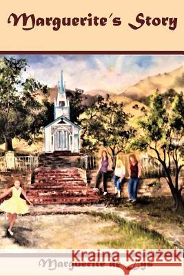 Marguerite's Story Marguerite de Lys 9781720405801 Createspace Independent Publishing Platform
