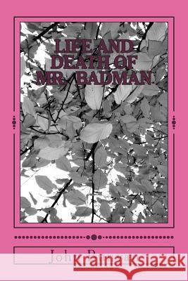 Life and Death of Mr. Badman John Bunyan 9781720413677