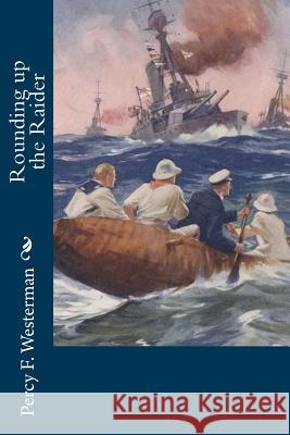 Rounding up the Raider Westerman, Percy F. 9781720416340