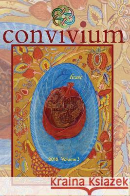 Convivium: Feast Suzanne M. Lewis 9781720432135