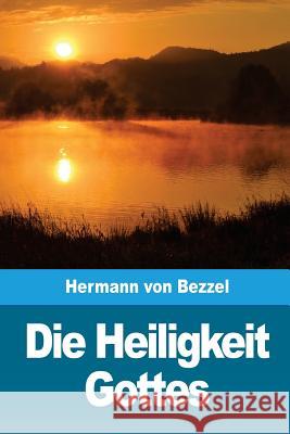 Die Heiligkeit Gottes Hermann Vo 9781720432340 Createspace Independent Publishing Platform