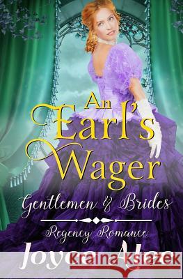 An Earl's Wager: Regeny Romance Joyce Alec 9781720474425